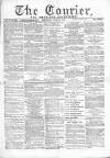 Courier and West-End Advertiser Saturday 24 July 1869 Page 1