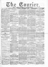 Courier and West-End Advertiser Saturday 04 September 1869 Page 1