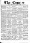Courier and West-End Advertiser Saturday 16 April 1870 Page 1