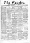 Courier and West-End Advertiser Saturday 16 July 1870 Page 1