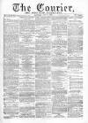 Courier and West-End Advertiser Saturday 23 July 1870 Page 1