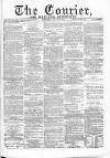 Courier and West-End Advertiser Saturday 30 July 1870 Page 1