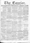 Courier and West-End Advertiser Saturday 20 August 1870 Page 1