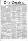 Courier and West-End Advertiser Saturday 22 October 1870 Page 1