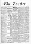 Courier and West-End Advertiser Saturday 01 April 1876 Page 1
