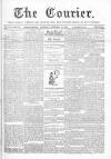 Courier and West-End Advertiser Saturday 14 February 1880 Page 1