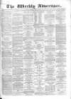 Weekly Advertiser Sunday 22 October 1865 Page 1