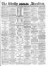 Weekly Advertiser Sunday 17 December 1865 Page 1