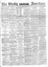 Weekly Advertiser Sunday 01 April 1866 Page 1