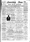 Faversham News Saturday 18 July 1885 Page 1