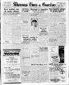 Sheerness Times Guardian Friday 23 February 1951 Page 1