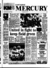 Deal, Walmer & Sandwich Mercury Thursday 22 June 1989 Page 1