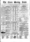 Essex Weekly News Friday 11 September 1868 Page 1