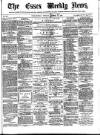 Essex Weekly News Friday 12 March 1869 Page 1