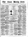 Essex Weekly News Friday 26 March 1869 Page 1