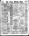 Essex Weekly News Friday 10 February 1899 Page 1