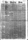Hinckley News Saturday 28 June 1862 Page 1