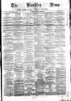 Hinckley News Saturday 30 May 1874 Page 1
