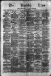 Hinckley News Saturday 27 May 1876 Page 1