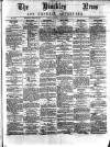 Hinckley News Saturday 13 March 1880 Page 1