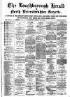 Loughborough Herald & North Leicestershire Gazette Thursday 10 June 1880 Page 1