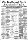 Loughborough Herald & North Leicestershire Gazette Thursday 02 September 1880 Page 1