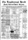 Loughborough Herald & North Leicestershire Gazette Thursday 09 June 1881 Page 1