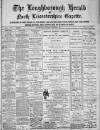 Loughborough Herald & North Leicestershire Gazette Thursday 01 December 1887 Page 1