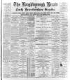 Loughborough Herald & North Leicestershire Gazette Thursday 20 March 1890 Page 1