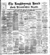 Loughborough Herald & North Leicestershire Gazette Thursday 29 June 1893 Page 1