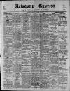 Newquay Express and Cornwall County Chronicle Friday 29 June 1917 Page 1