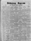 Newquay Express and Cornwall County Chronicle Friday 16 April 1920 Page 1