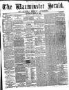 Warminster Herald Saturday 24 April 1858 Page 1