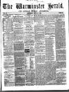 Warminster Herald Saturday 10 July 1858 Page 1