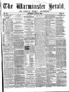 Warminster Herald Saturday 31 July 1858 Page 1