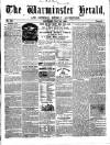 Warminster Herald Saturday 23 July 1859 Page 1