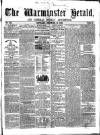Warminster Herald Saturday 10 December 1859 Page 1