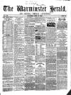 Warminster Herald Saturday 30 June 1860 Page 1