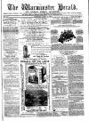 Warminster Herald Saturday 04 April 1863 Page 1