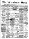 Warminster Herald Saturday 22 April 1882 Page 1