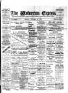 Wolverton Express Friday 24 October 1902 Page 1