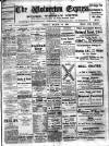 Wolverton Express Friday 14 March 1913 Page 1
