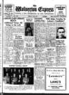 Wolverton Express Friday 09 May 1952 Page 1