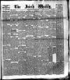 Irish Weekly and Ulster Examiner Saturday 12 March 1892 Page 1