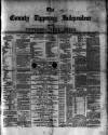 County Tipperary Independent and Tipperary Free Press Saturday 02 January 1886 Page 1
