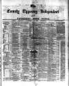 County Tipperary Independent and Tipperary Free Press Saturday 04 September 1886 Page 1