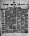 County Tipperary Independent and Tipperary Free Press Saturday 12 January 1889 Page 1