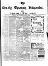 County Tipperary Independent and Tipperary Free Press Saturday 11 July 1896 Page 1