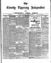 County Tipperary Independent and Tipperary Free Press Saturday 11 February 1899 Page 1