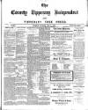 County Tipperary Independent and Tipperary Free Press Saturday 01 June 1907 Page 1